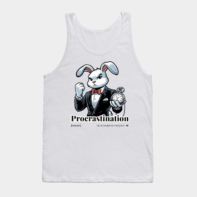 Procrastination bussiness bunny Tank Top by Horrible Bunny